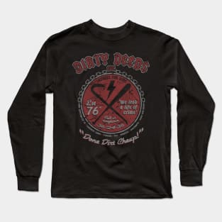 DIRTY DEEDS Long Sleeve T-Shirt